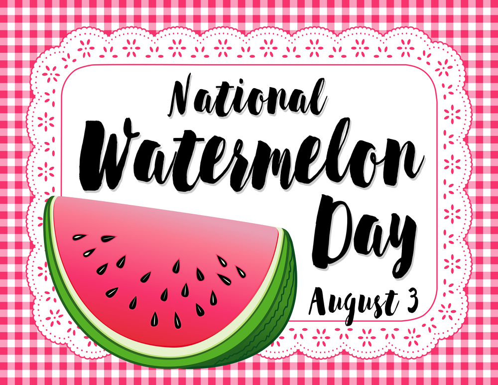 It’s Watermelon Day!!!